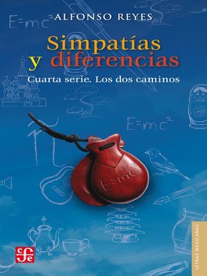 cover image of Simpatías y diferencias. Cuarta serie. Los dos caminos